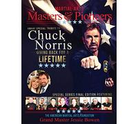 Martial Arts Masters & Pioneers Biography: Chuck Norris - Giving Back For A Lifetime: 3