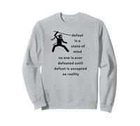Martial Arts Never Accept Defeat Sweatshirt