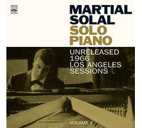 Martial Solal - Solo Piano: Unreleased 1966 Los angeles Session · Volume 1