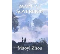 Martial Sovereign: War for the Southern Frontier (Path of the Martial Sovereign)