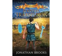 Martial TransFusion: A Fantasy LitRPG Academy Adventure (Magical Fusion)