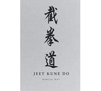 Martial Way JEET KUNE DO: Traditional Chinese Calligraphy Light Gray Canvas-looking Glossy Cover Notebook 6 x 9 (Jeet Kune Do Martial Way Notebooks)