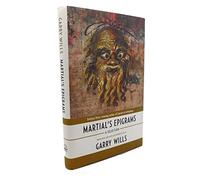 Martial'S Epigrams: A Selection