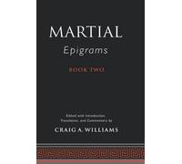 Martial's Epigrams Book Two: Bk. 2. Martial, Williams, Williams 9780195155310<|