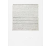 Martin, Agnes - Agnes Martin: Independence of Mind