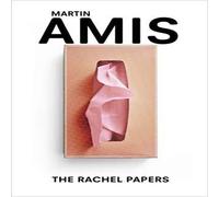 Martin Amis Rachel Papers Paperback Book Martin Amis Multicolor