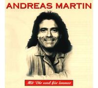 Martin,Andreas - Mit Dir und Für Immer