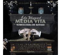 Martin Baker & Westminster Cathedral Choir – Sheppard: Media Vita & Other Sacred Music