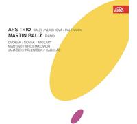 Martin Bally, Arts Trio - Martin Bally, Ars Trio / Dvorak,Janacek, Martinu, Mozart,Novak,Shostakovich,Kabelac,Palenicek