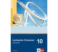 Martin Bellsted Lambacher Schweizer Mathematik 10. Ausgabe Thüringen (Paperback)