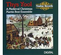 Martin Best Ensemble - Thys Yool: A Medieval Christmas