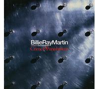 Martin, Billie Ray - Crimes & Punishment