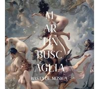 Martin Buscaglia - Basta de Musica