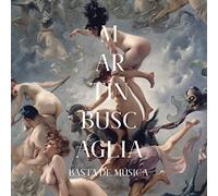 Martin Buscaglia - Basta de Musica [VINYL]