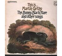 MARTIN CARTHY - the bonny black hare & other songs LP
