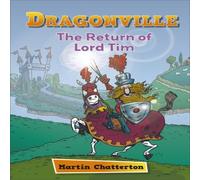 Martin Chatterton Reading Planet: Astro - Dragonville: The Return of Lord Tim - Mercury/Purple band Book Martin Chatterton Multicolor