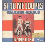 martin circus - si tu me loupes