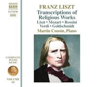 Martin Cousin - Franz Liszt: Complete Piano Music, Vol. 62 - Transcriptions of Religious Works