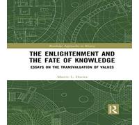 Martin Davies The Enlightenment & the Fate of Knowledge: Essays on the Martin Davies Multicolor
