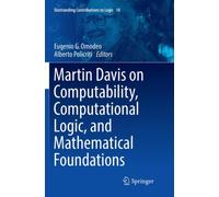 Martin Davis on Computability, Computational Logic, and Mathematical Foundations