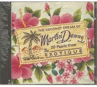 Martin Denny - Coconut Cream of Martin Denny