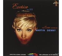 Martin Denny - Exotica Iii