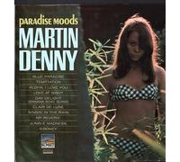 Martin Denny - Paradise Moods