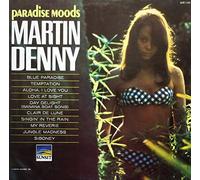 Martin Denny - Paradise Moods [Vinyl LP]