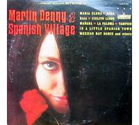 MARTIN DENNY - spanish village LP