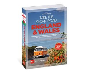 Martin Dorey Ka Take the Slow Road England und Wales: Inspirierende (Paperback)