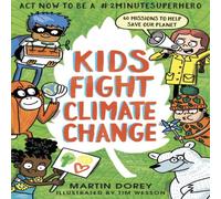 Martin Dorey Kids Fight Climate Change: Act now to be a #2minutesuperhero Book Martin Dorey Multicolor