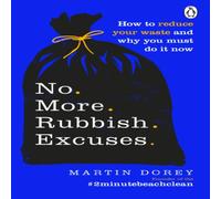 Martin Dorey No More Rubbish Excuses Paperback Book Martin Dorey Multicolor