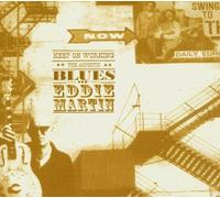 Martin, Eddie - Keep On Working