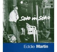 Martin, Eddie - Solo In Soho