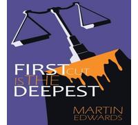 Martin Edwards First Cut is the Deepest Paperback Book Martin Edwards Multicolor