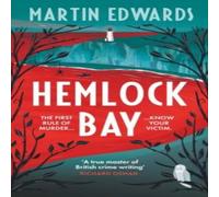 Martin Edwards Hemlock Bay : From the 'true master of British crime writing', a in White Martin Edwards White