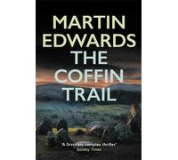 The Coffin Trail: You can never bury the past... (Lake District Cold-Case Mysteries)