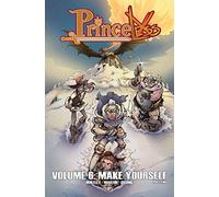 Martin, Emily - Princeless Volume 6: Make Yourself Part 2