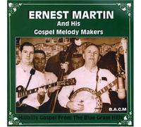 Martin, Ernest - And His Gospel Melody