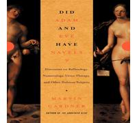 Martin Gardner Did Adam & Eve Have Navels?: Debunking Pseudoscience Paperback Book Martin Gardner Multicolor