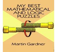 Martin Gardner My Best Mathematical & Logic Puzzles Paperback Book in White Martin Gardner White