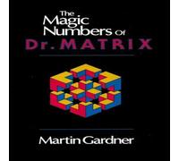 Martin Gardner The Magic Numbers of Dr. Matrix Paperback Book Martin Gardner Multicolor