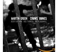 Martin Green - Crows' Bones
