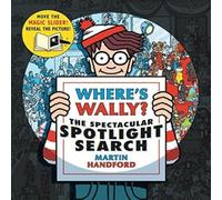 Martin Handford Where's Wally? The Spectacular Spotlight Search Hardback Book Martin Handford Multicolor