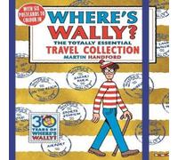 Martin Handford Where's Wally? The Totally Essential Travel Collection : All the Martin Handford Multicolor