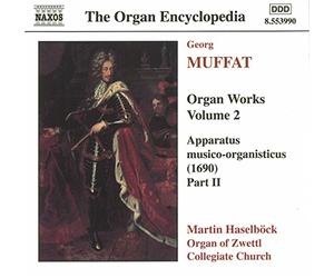 Martin Haselbock - MUFFAT: Organ Works, Vol. 2