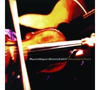 Martin Hayes & Dennis Cahill : The Lonesome Touch CD (1997) NEW