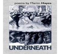 Martin Hayes Underneath Paperback Book Martin Hayes Multicolor