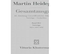 Martin Heidegger, Gesamtausgabe. 4 Abteilungen / Vortrage: Teil 1: 1915 Bis 1932