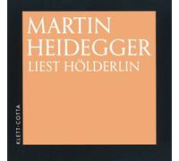 Martin Heidegger liest Hölderlin by Martin Heidegger
